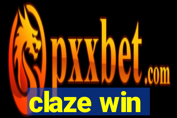 claze win